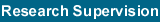 Research Supervision